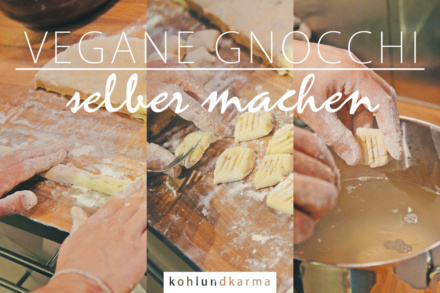 vegane Gnocchi selber machen - Grundrezept | kohlundkarma