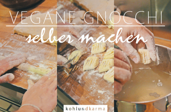 vegane Gnocchi selber machen - Grundrezept | kohlundkarma